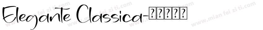 Elegante Classica字体转换